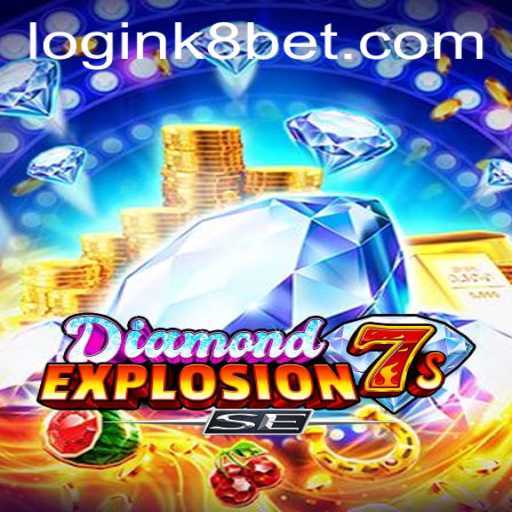 Understanding DiamondExplosion7sSE and Accessing k8bet PH Login